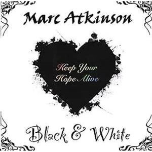 Marc Atkinson - Black & White  CD